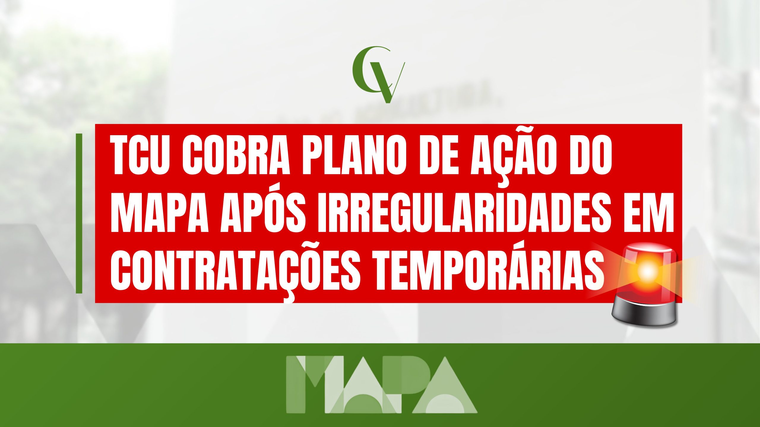 TCU cobra plano de ação do MAPA após irregularidades em contratações temporárias